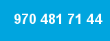 970 481 71 44